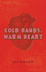 Cover of: Cold hands, warm heart by Jill Wolfson