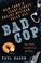 Cover of: Bad cop