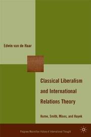 Cover of: Classical liberalism and international relations theory: Hume, Smith, Mises, and Hayek