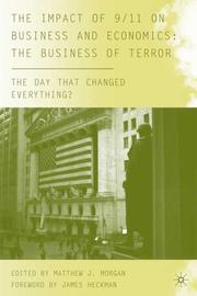 Cover of: The impact of 9/11 on business and economics: the business of terror : the day that changed everything?