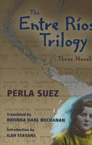 Cover of: The Entre Ríos trilogy: three novels