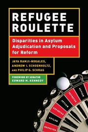 Refugee roulette by Jaya Ramji-Nogales