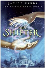 The shifter by Janice Hardy