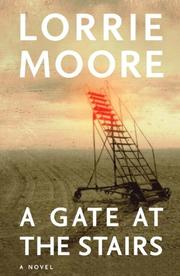 Cover of: A gate at the stairs: a novel