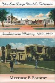 Cover of: The San Diego World's Fairs and Southwestern Memory, 1880-1940 by Matthew F. Bokovoy