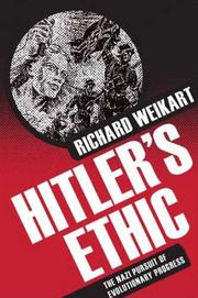 Cover of: Hitler's ethic: the Nazi pursuit of evolutionary progress