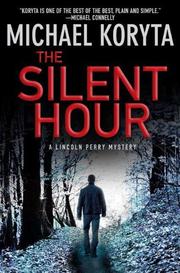 Cover of: The silent hour by Michael Koryta