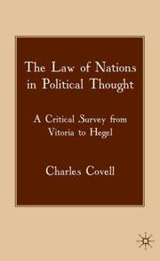 Cover of: The law of nations in political thought: a critical survey from Vitoria to Hegel