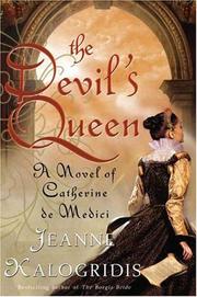 Cover of: The devil's queen by Jeanne Kalogridis