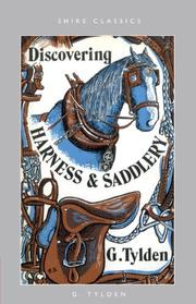 Cover of: Discovering harness and saddlery by G. Tylden