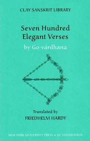 Cover of: Seven hundred elegant verses by Govardhana