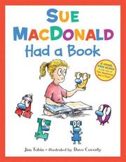 Cover of: Sue McDonald had a book by Tobin, James