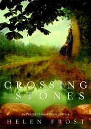 Cover of: Crossing stones by Helen Frost