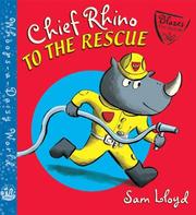Cover of: Chief Rhino to the rescue!
