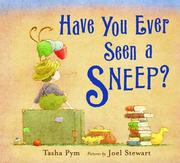 Cover of: Have you ever seen a sneep? by Tasha Pym