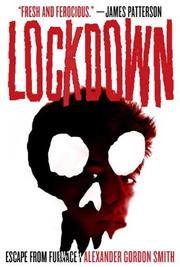 Cover of: Lockdown by Alexander Gordon Smith