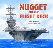 Cover of: Nugget on the flight deck by Patricia Newman