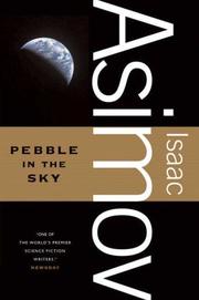 Cover of: Pebble in the sky by Isaac Asimov