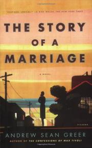 Cover of: The Story of a Marriage by Andrew Sean Greer