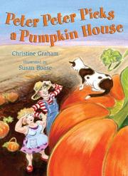 Cover of: Peter Peter picks a pumpkin house