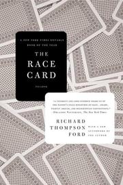 Cover of: The race card: how bluffing about bias makes race relations worse