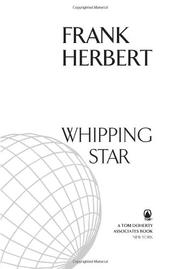 Cover of: Whipping star by Frank Herbert