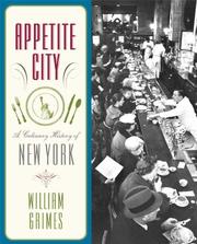 Cover of: Appetite city: a culinary history of New York