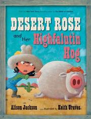 Cover of: Desert Rose and her highfalutin hog