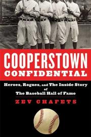 Cover of: Cooperstown confidential: heroes, rogues, and the inside story of the Baseball Hall of Fame