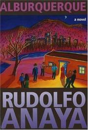 Cover of: Alburquerque by Rudolfo Anaya, Rudolfo A. Anaya