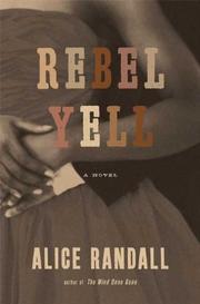 Cover of: Rebel Yell: a novel