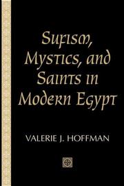 Cover of: Sufism, Mystics, and Saints in Modern Egypt (Studies in Comparative Religion) by Valerie J. Hoffman-Ladd