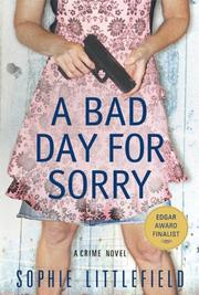 Cover of: A Bad Day for Sorry: A Crime Novel