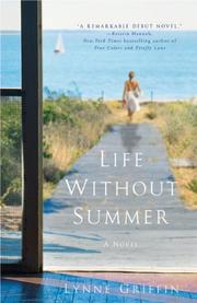 Cover of: Life Without Summer by Lynne Griffin, Lynne Griffin