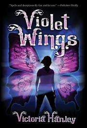 Cover of: Violet Wings by Victoria Hanley