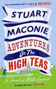 Adventures on the High Teas by Stuart Maconie