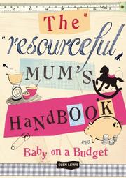 Cover of: The Resourceful Mum's Handbook