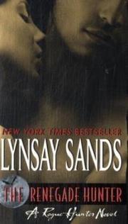 The Renegade Hunter by Lynsay Sands