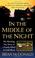 Cover of: In the Middle of the Night