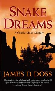 Cover of: Snake Dreams (Charlie Moon Mysteries) by James D. Doss