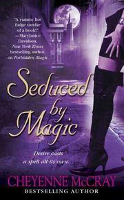 Cover of: Seduced by Magic (Magic Series, Book 2) by Cheyenne McCray