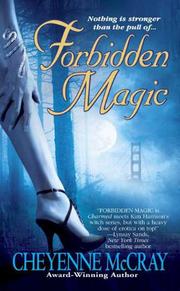 Cover of: Forbidden Magic (Magic Series, Book 1) by Cheyenne McCray