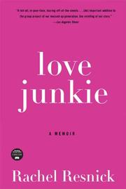 Cover of: Love Junkie by Rachel Resnick