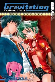 Cover of: Gravitation Collection, Vol. 3 (Includes Volumes 5 & 6 of the Shonen-al Masterpiece)