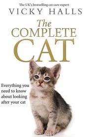 Cover of: The Complete Cat by Vicky Halls