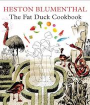 The Fat Duck Cookbook by Heston Blumenthal