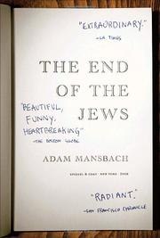 Cover of: The End of the Jews by Adam Mansbach
