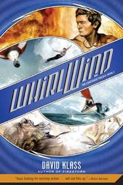 Whirlwind: The Caretaker Trilogy by David Klass