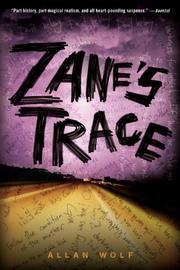 Cover of: Zane's Trace by Allan Wolf, Allan Wolf