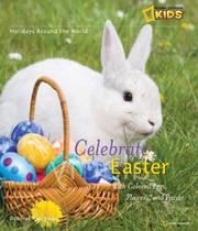 Cover of: Holidays Around the World: Celebrate Easter by Deborah Heiligman